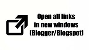 open-all-links-in-new-windows-blogspot