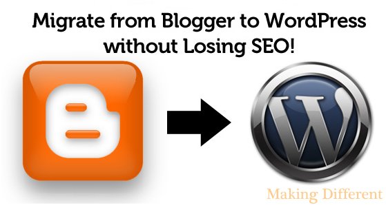 How to Switch from Blogger to WordPress