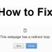 how-to-fix-this-webpage-has-a-redirect-loop