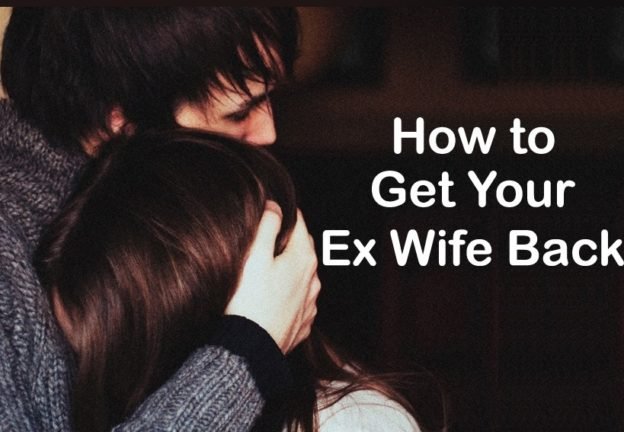 How to Overcome Past Mistakes and Get Your Ex-Wife Back