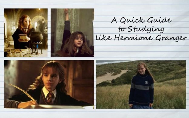A Quick Guide To Studying Like Hermione Granger Making Different
