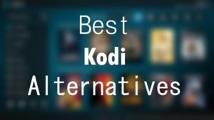 best-kodi-alternatives