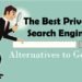 best-private-search-engines-alternatives-to-google