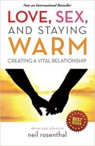 Love, Sex and Staying Warm: Creating a Vital Relationship