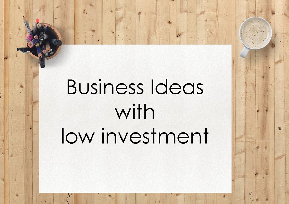 business-ideas-with-low-investment