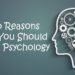 top-reasons-why-you-should-study-psychology