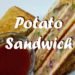 How-to-Make-Potato-Sandwich-At-Home