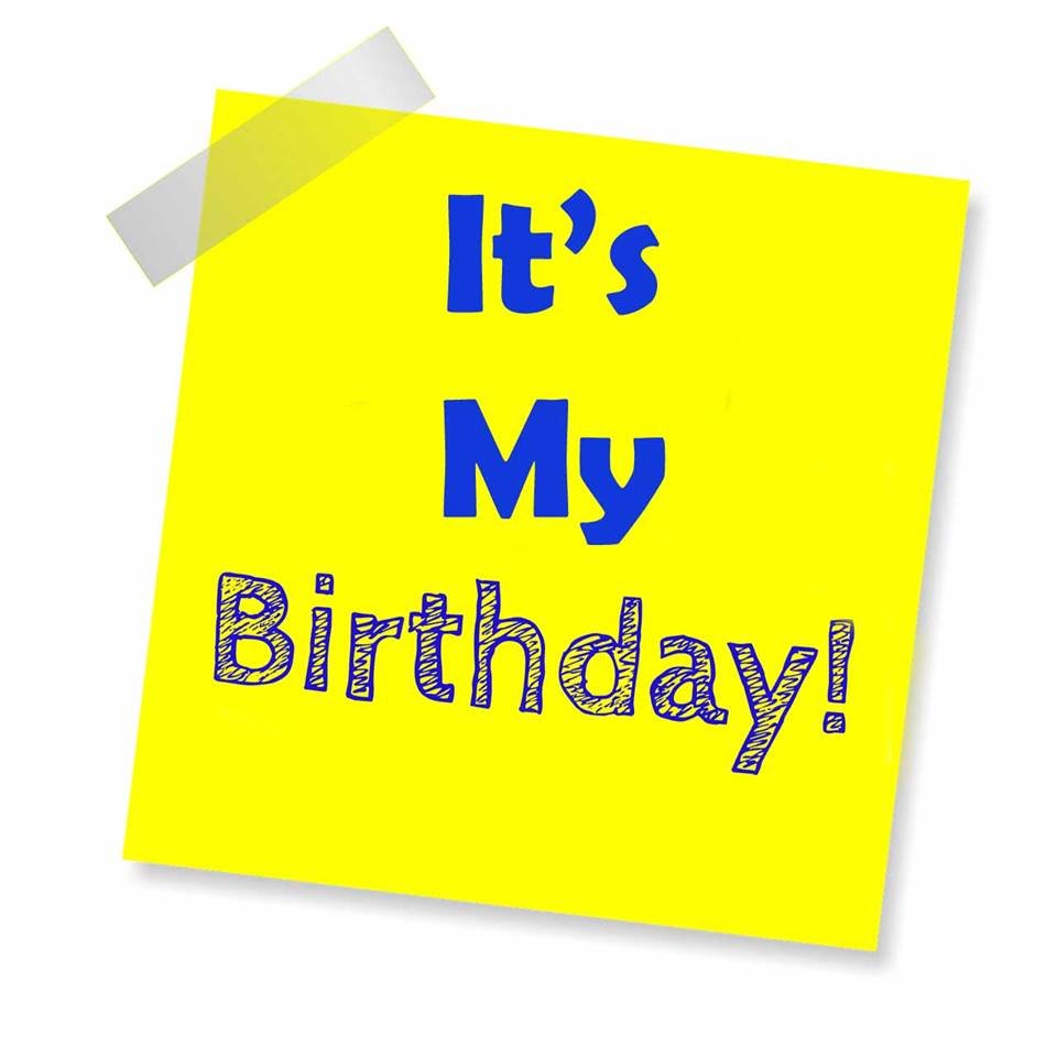 Today Is My Birthday