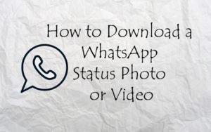How-to-download-wahtsapp-status-photo-or-video