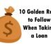 10-Golden-Rules-to-Follow-When-Taking-a-Loan