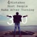 4-Mistakes-Most-People-Make-After-Turning-30