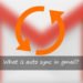 what-is-auto-sync-in-gmail