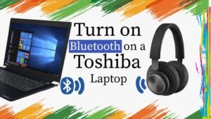 How-to-Turn-on-Bluetooth-on-a-Toshiba-Laptop