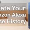 How-to-Delete-Your-Amazon-Alexa-Voice-History