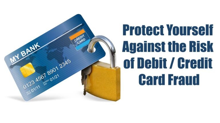 How to Protect Yourself Against the Risk of Debit & Credit Card Fraud ...