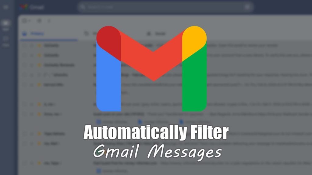 Automatically Filter Gmail Messages